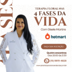 Terapia Floral nas 4 fases da vida com Gisele Martins (1)